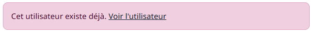 Message indiquant que l'utilisateur exista déjà